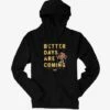 SmileyWorld Better Days Are Coming Hoodie